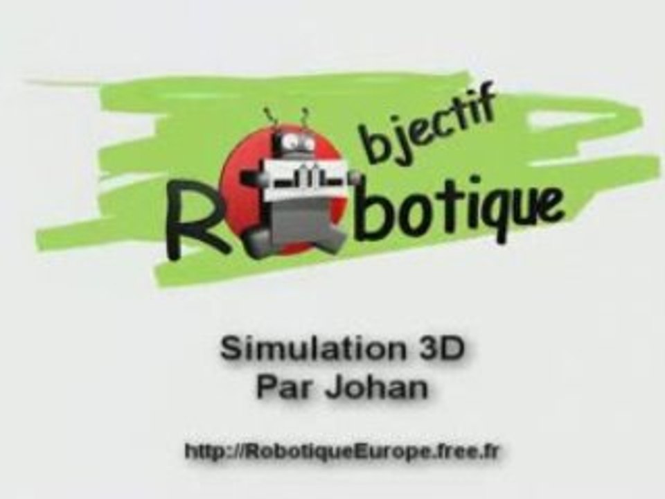 Simulation 3D du robot 2009
