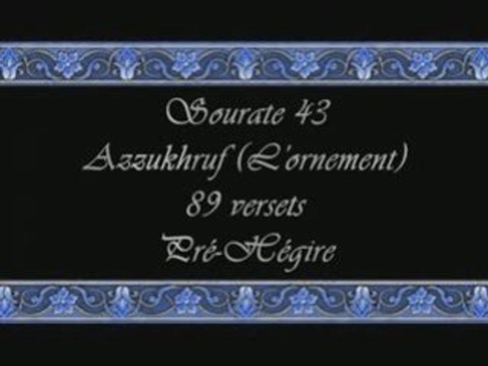 Coran sourate 043 l'ornement ( Az-Zuhruf ) budair vostfr