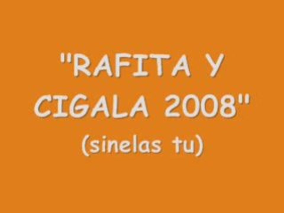 RAFITA Y CIGALA 2008