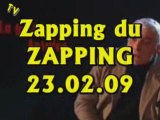 Zapping du Zapping (23.02.09)