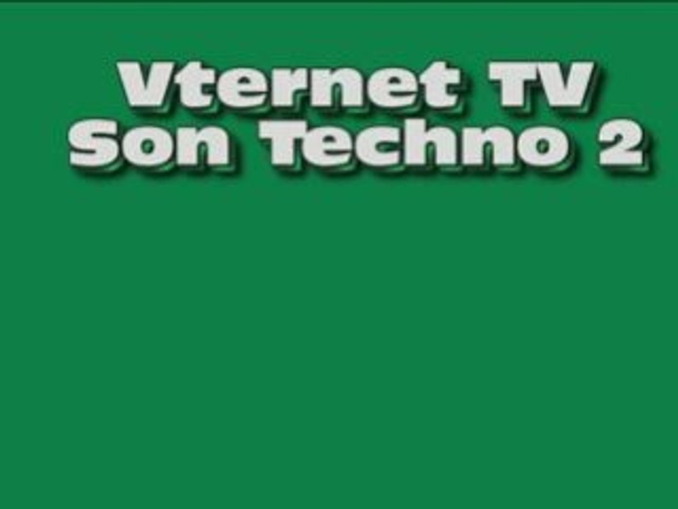 Vternet TV Son Techno 2