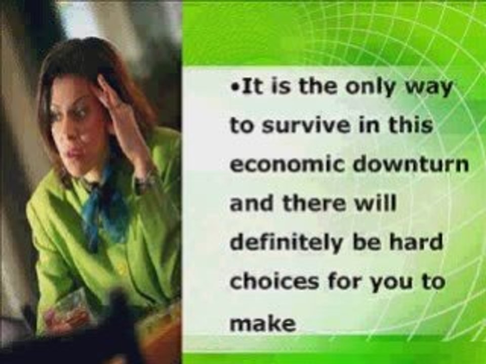 Making Your Business Work In This Economic Downturn