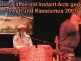 Kalter Kaffee bei Instant Acts Kurzschnitt 2007