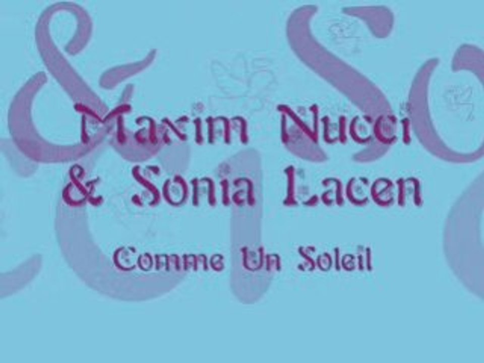 Maxim Nucci & Sonia Lacen- Comme un soleil