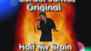 Half My Brain original song by Cordel James