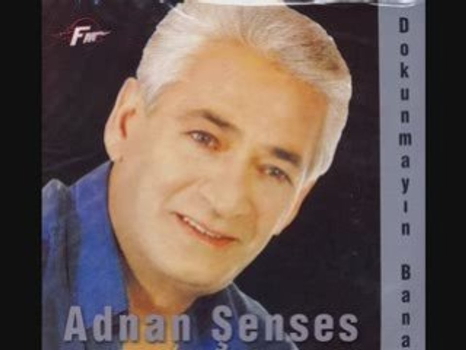ADNAN ŞENSES DÖNME SEVGİLİM