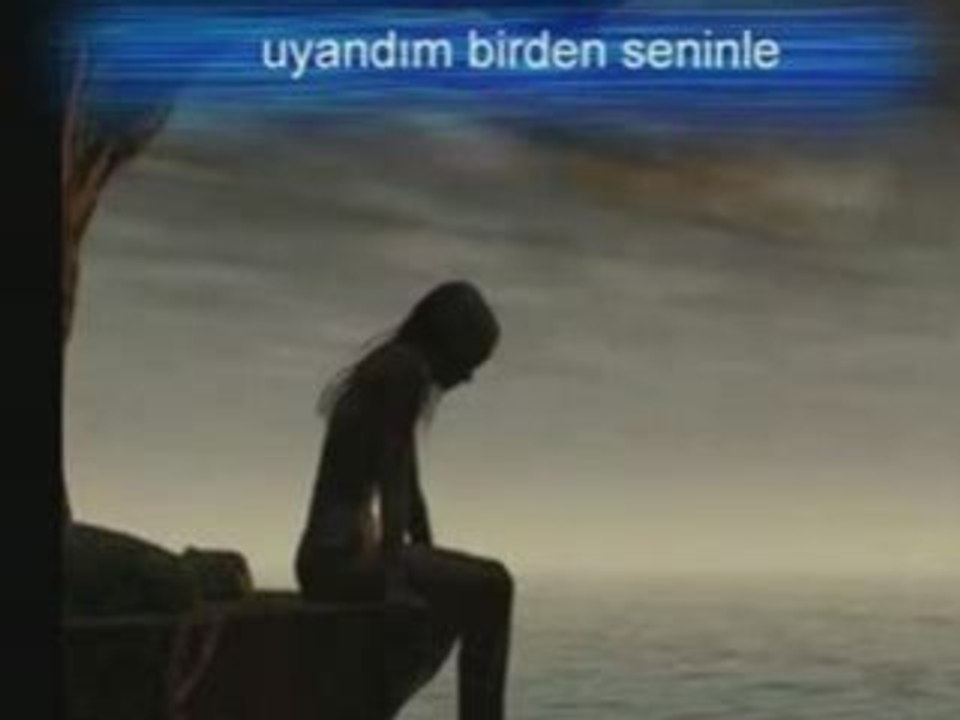 uyandım bırden senınle