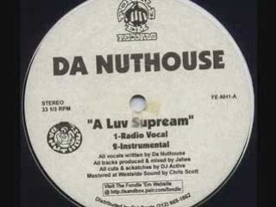Da Nuthouse - A Luv Supreme / Synapsis