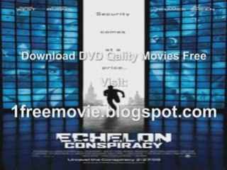 Download Echelon Conspiracy - Watch Echelon Conspiracy fr...