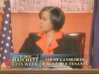 LOUSY LANDLORDS & TERRIBLE TENANTS on JUDGE HATCHETT