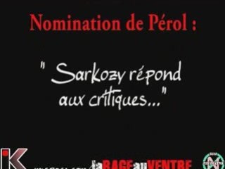 nomination de perol : Sarkozy répond aux critiques