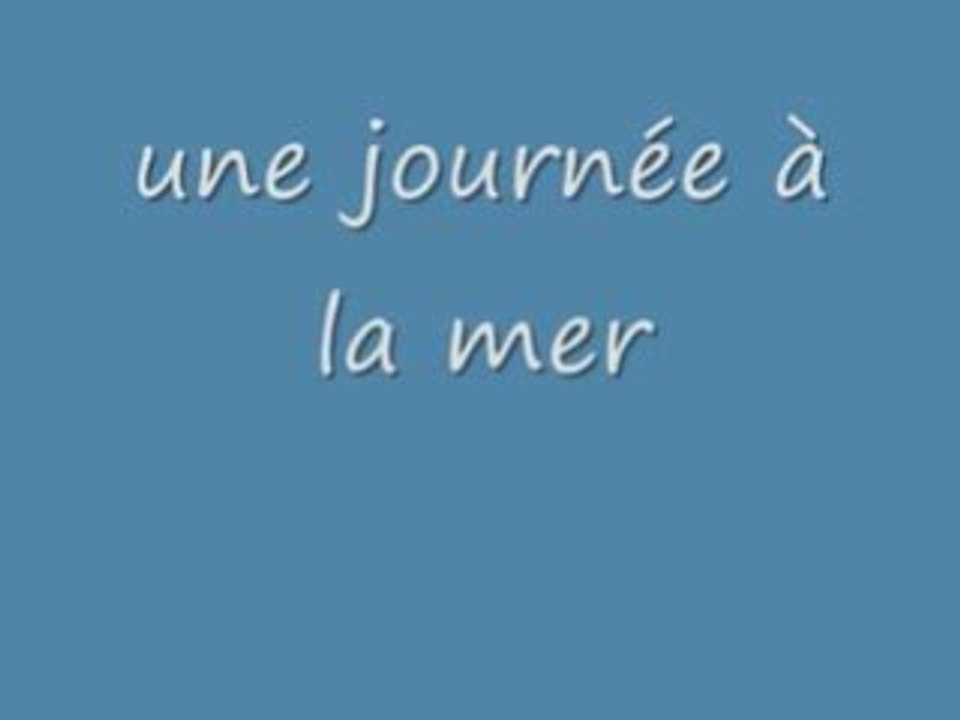 Une journée a la mer
