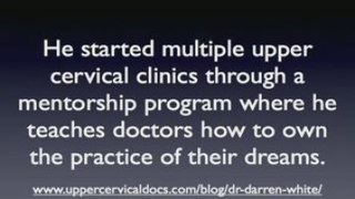 Upper Cervical Interviews: Dr. Darren White