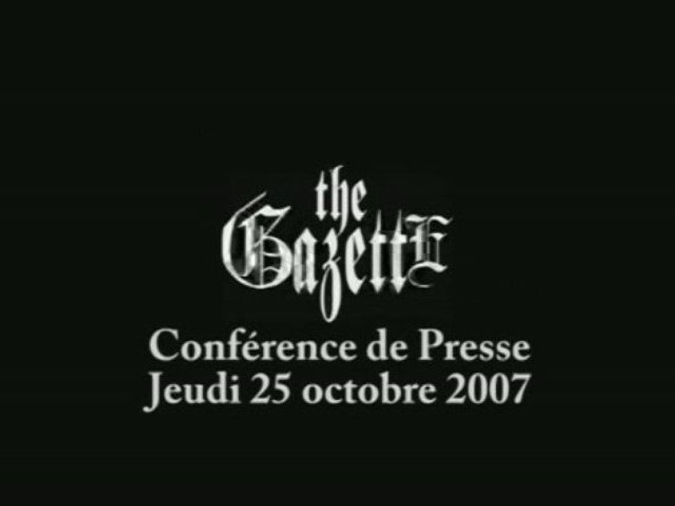 The GazettE: Conférence de presse - Octobre 2007