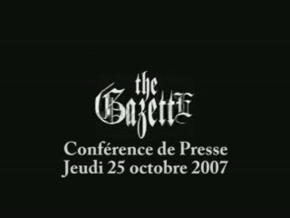 The GazettE: Conférence de presse - Octobre 2007