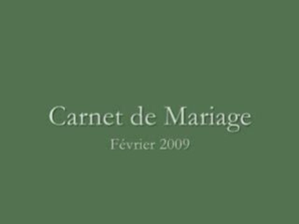 Carnet de Mariage Fevrier 09