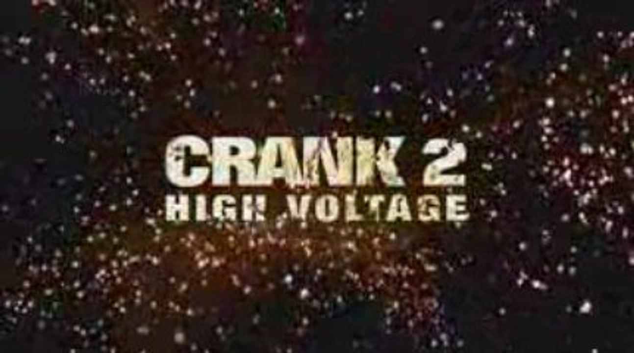 Crank 2 - Trailer #2