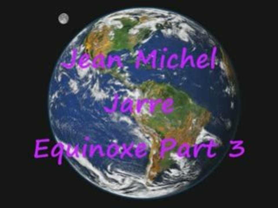 JM JARRE EQUINOXE Part 3