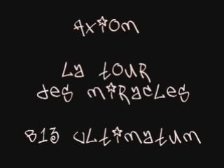 Axiom - la tour des miracles Banlieue 13 Ultimatum