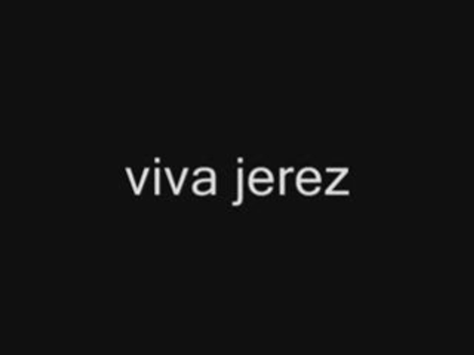Viva la buleria jerez
