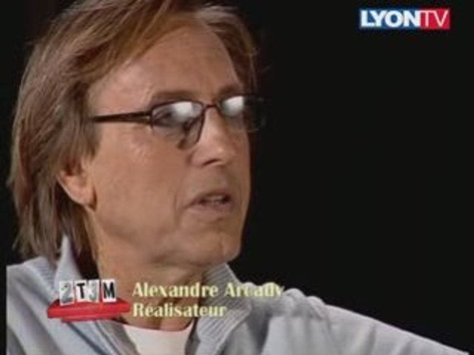 Alexandre Arcady sur Lyon TV (2T3M)