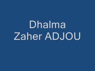 Dhalma  par Zahir ADJOU