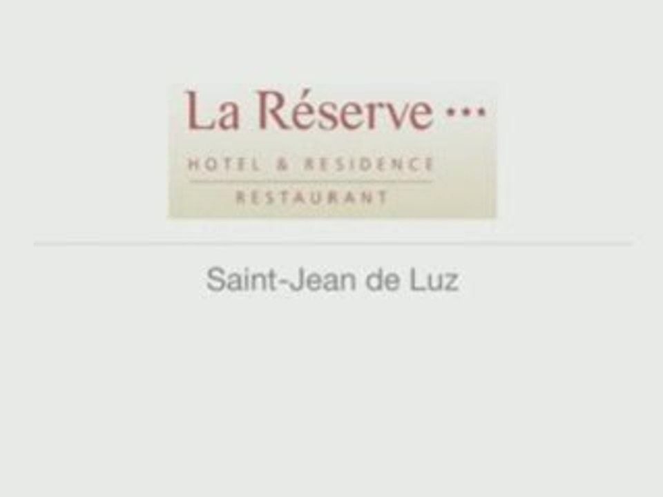 Hotel La Reserve Saint Jean de Luz