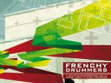 FRENCHY DRUMMERS - extraits