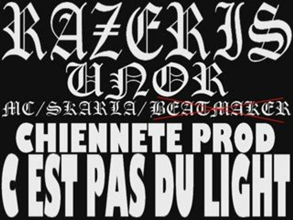 UNOR ET CHIENNETE PROD      "c est pas du light"