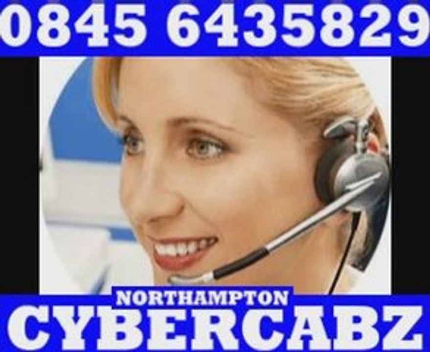 Northampton Taxi airport specialist Cybercabz 08456435829