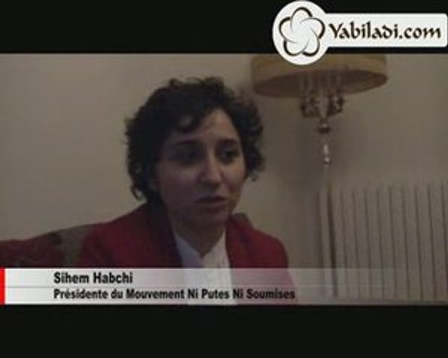 Ni Putes Ni Soumises au Maroc ? Sihem Habchi lève le voile