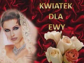 Kwiatek Dla Ewy