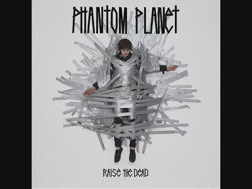 Do the panic- Phantom Planet