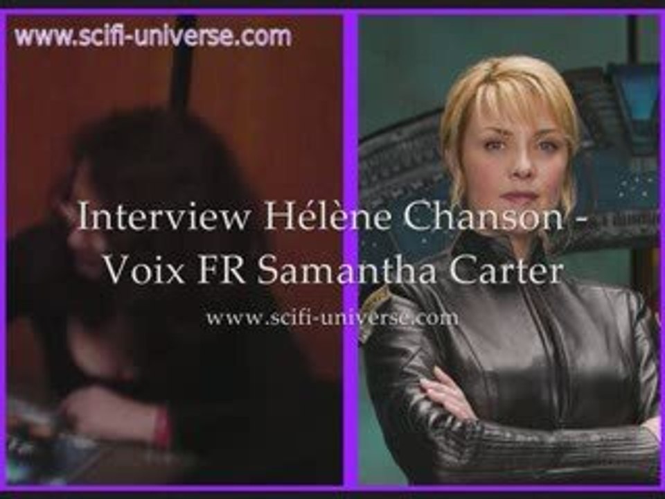 Interview Hélène Chanson - Voix FR Samantha Carter