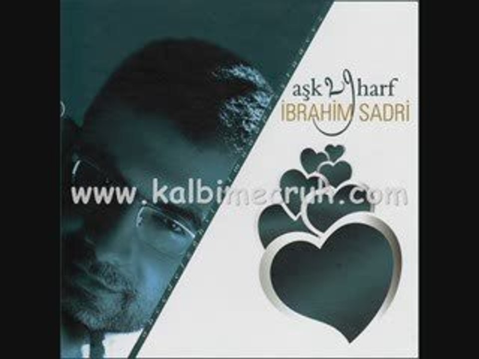 Ibrahim Sadri - Bir Adin Kalmali