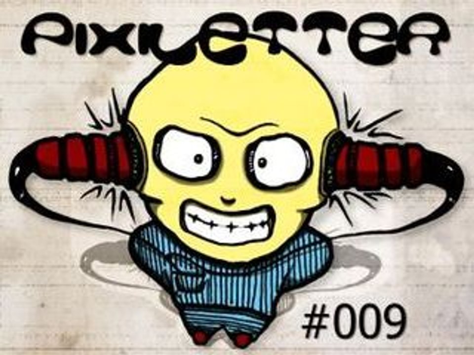 PIXILETTER #009