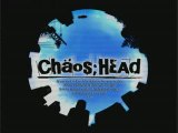 CHAOS;HEAD music OP jeu (entiére)