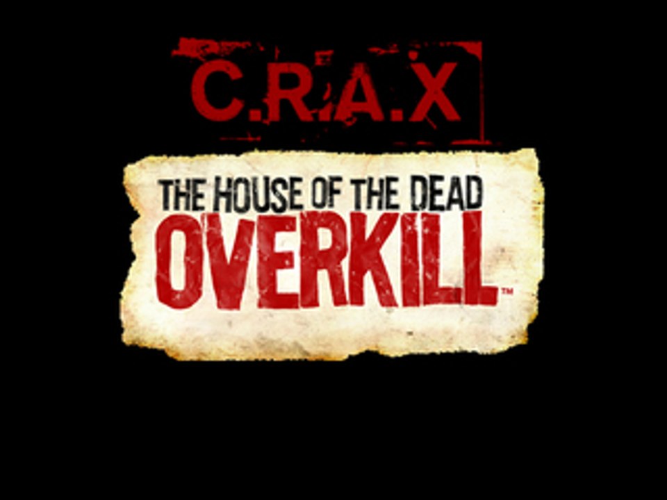 C.R.A.X 08 : The House of the Dead Overkill