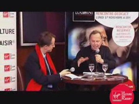 Fabrice Luchini rencontre-dédicace Virgin Megastore Part II