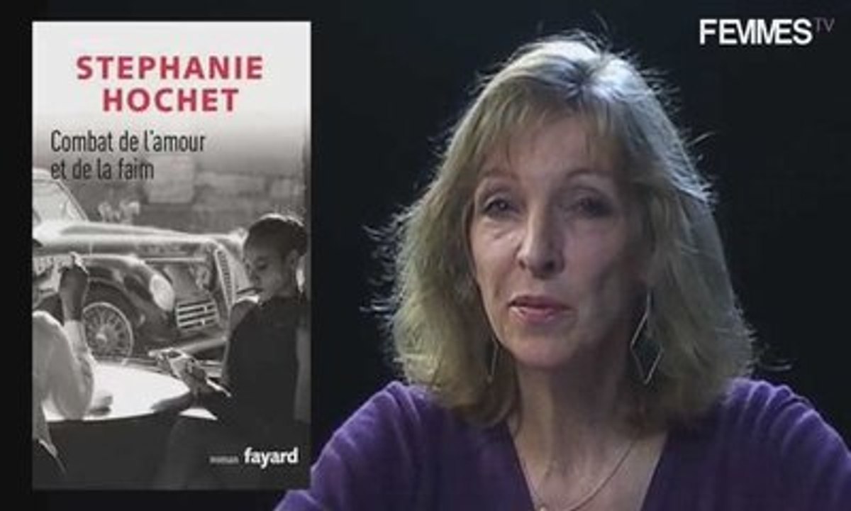 Stéphanie Hochet combat de l'amour et de la faim