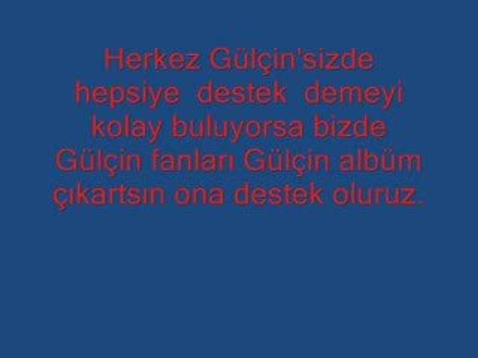 Gülçin albüm çıkartsın