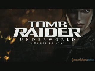 Tomb Raider : Underworld - L'Ombre de Lara