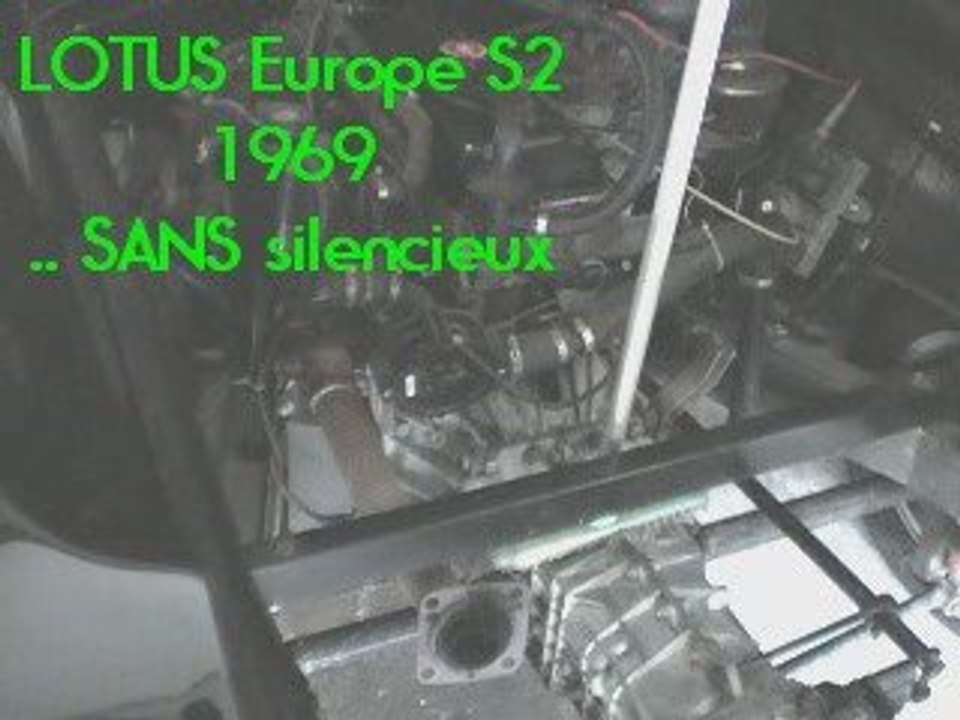 Essais moteur sur ma LOTUS Europe S2