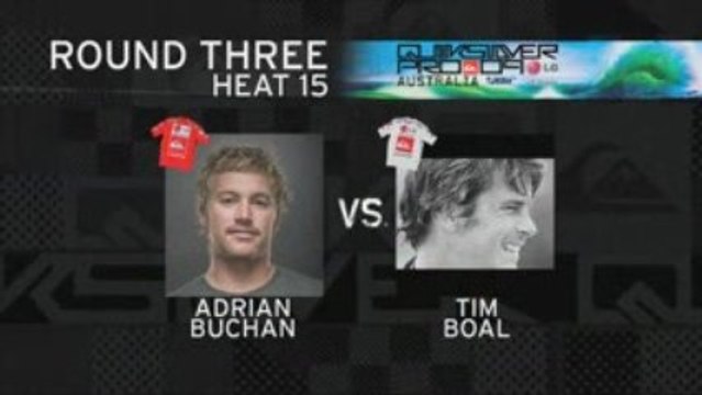 R3 H15 Quiksilver pro GoldCoast (Buchan vs Boal)
