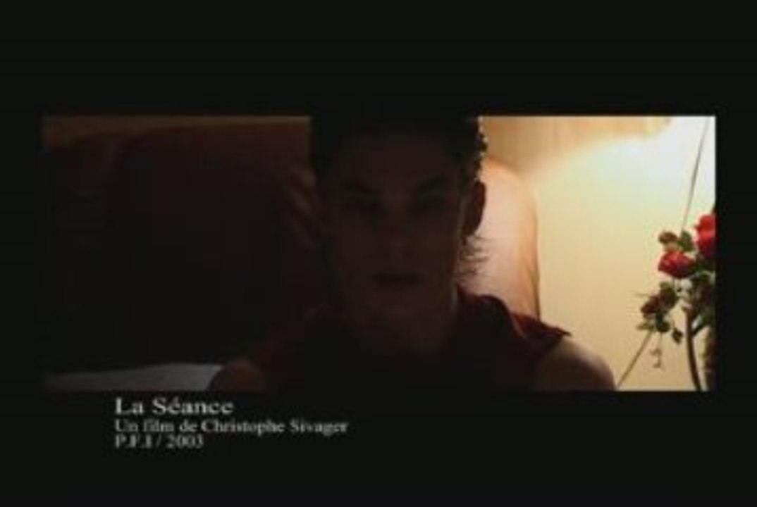 La séance (Extrait n°1)