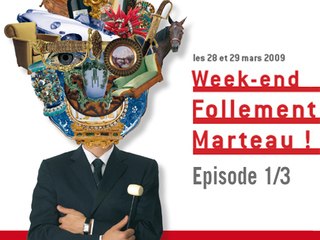 Découvrez le Week-end Follement Marteau (1/3)