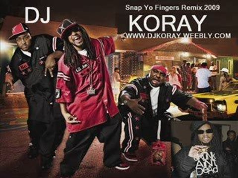 Dj Koray - Lil John Snap Yo Fingers 2009