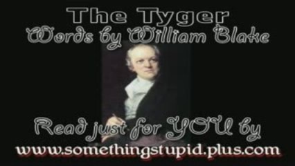 William Blake - The Tyger (1794)
