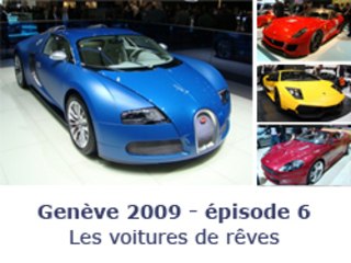 Genève 2009 : les voitures de rêves