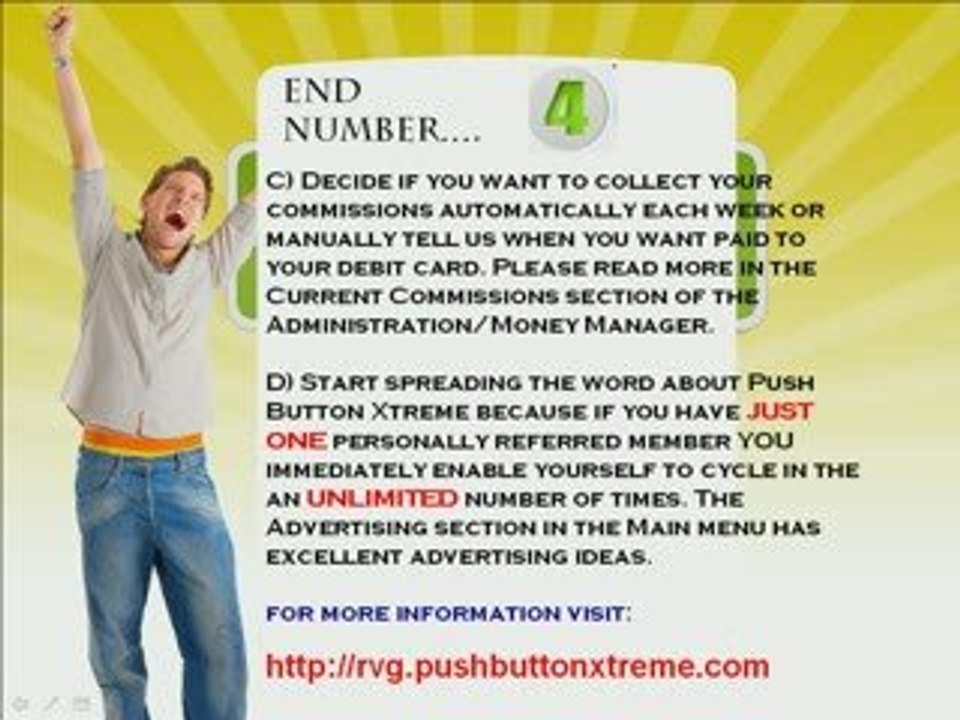 Make Money online Push Button Xtreme Guaranteed video #4